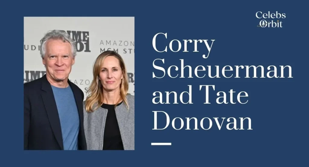 Corry Scheuerman and Tate Donovan