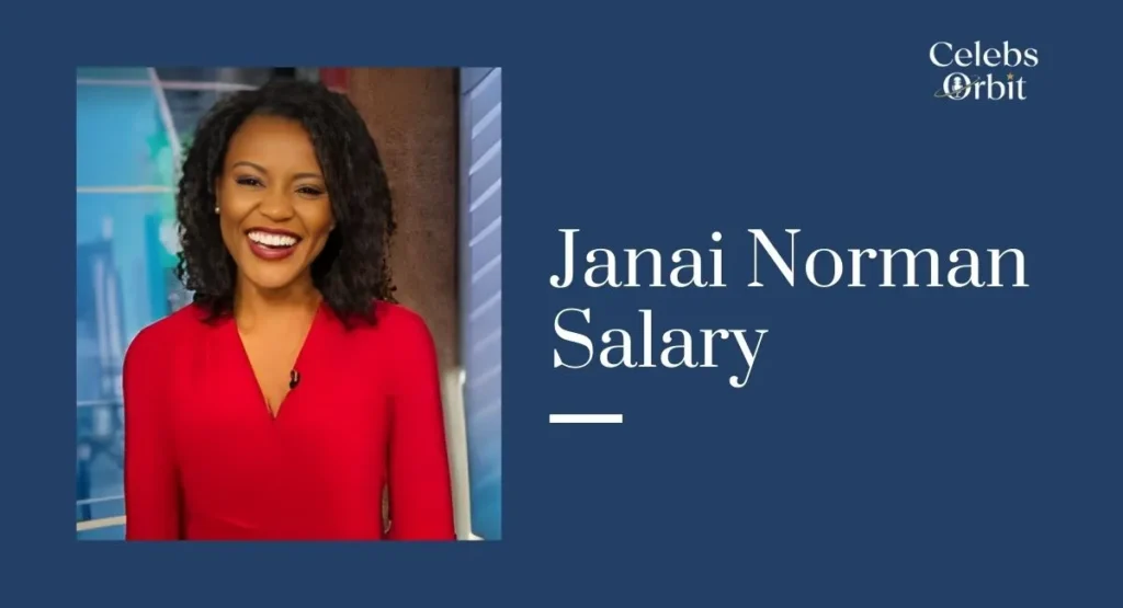 Janai Norman Salary