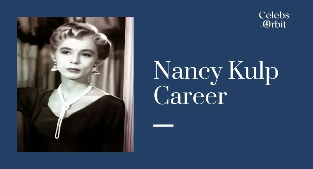 Nancy Kulp Career