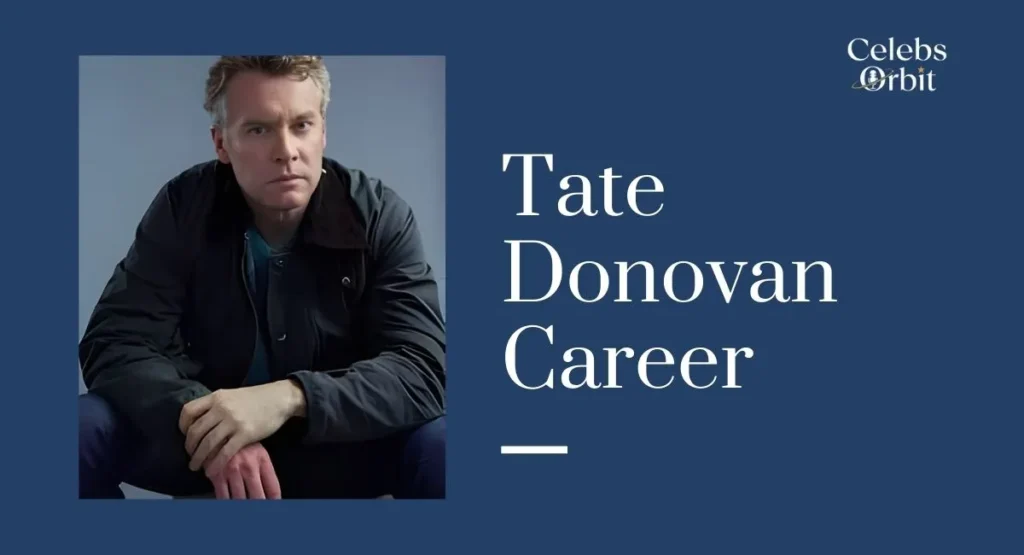 Tate Donovan Career