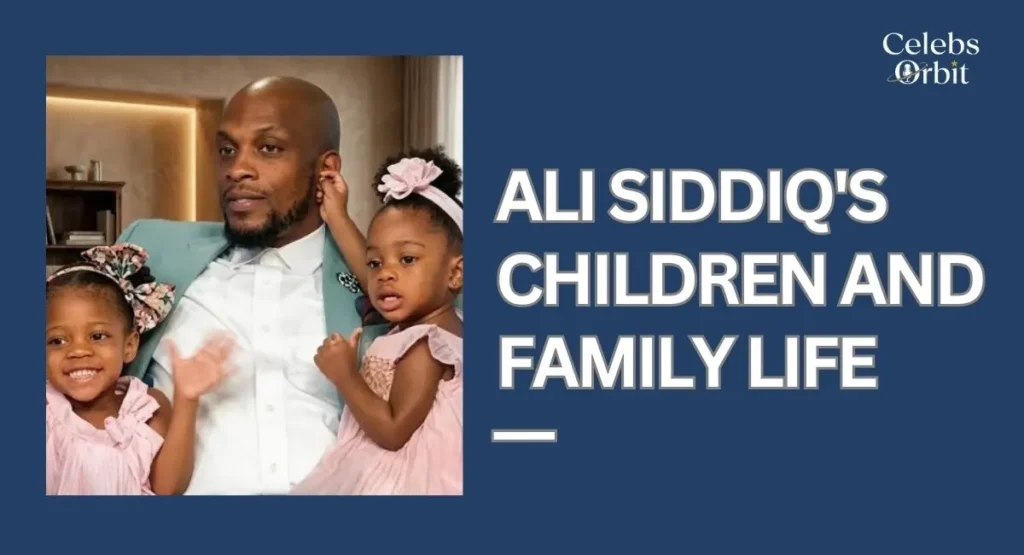 Ali Siddiq's Children and Family Life