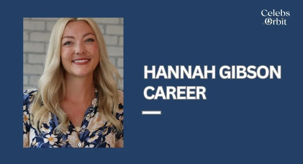 Hannah Gibson's Career and Filmography