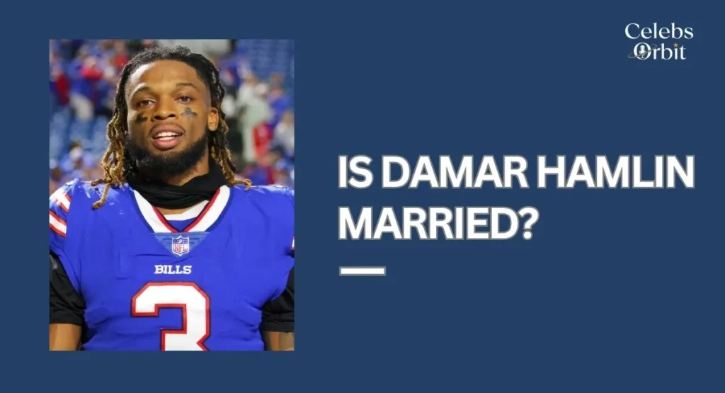 Is Damar Hamlin Married?