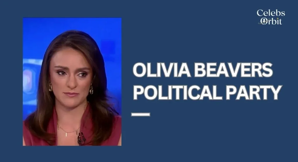 Olivia Beavers Political Party