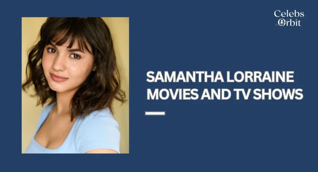 Samantha Lorraine Movies and TV Shows