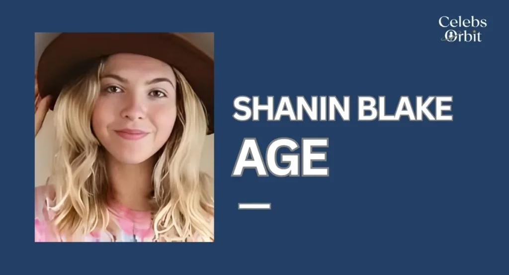Shanin Blake Age