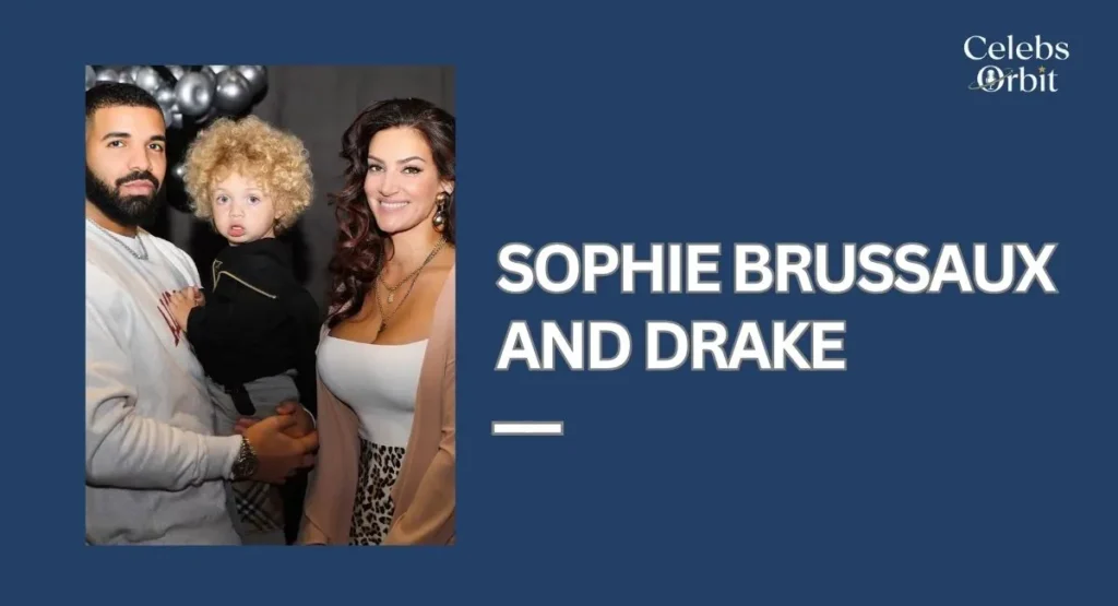 Sophie Brussaux and Drake
