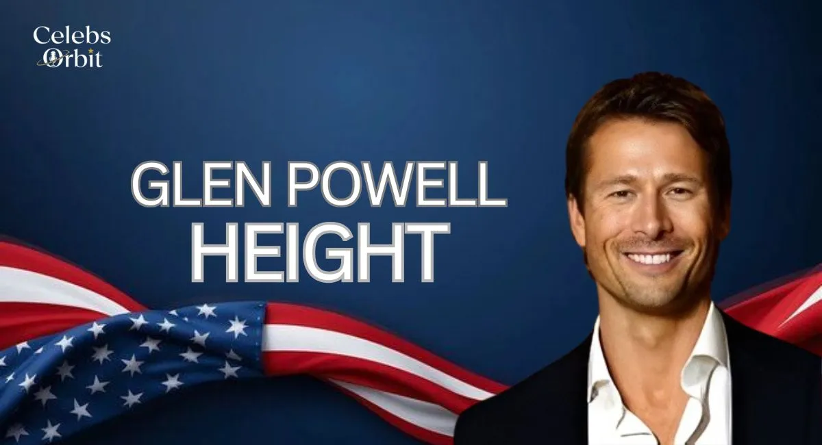 Glen Powell height
