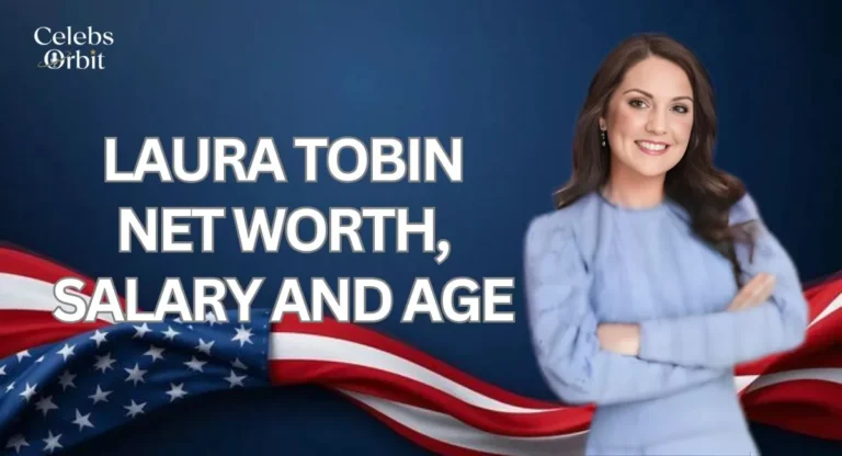 Laura Tobin net worth, Salary and age