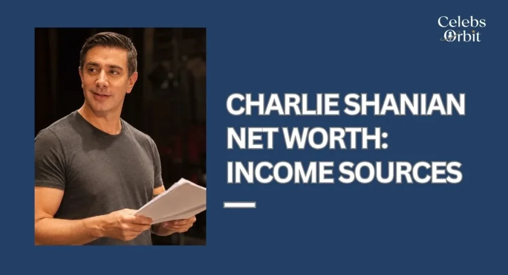 Charlie Shanian Net Worth: Income Sources