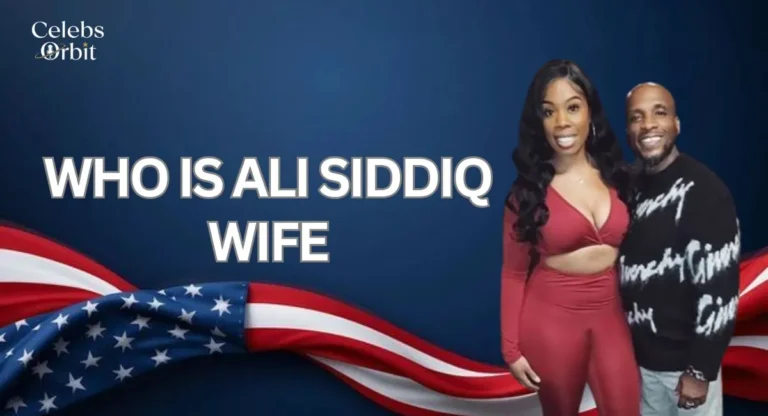 Who Is Ali Siddiq Wife